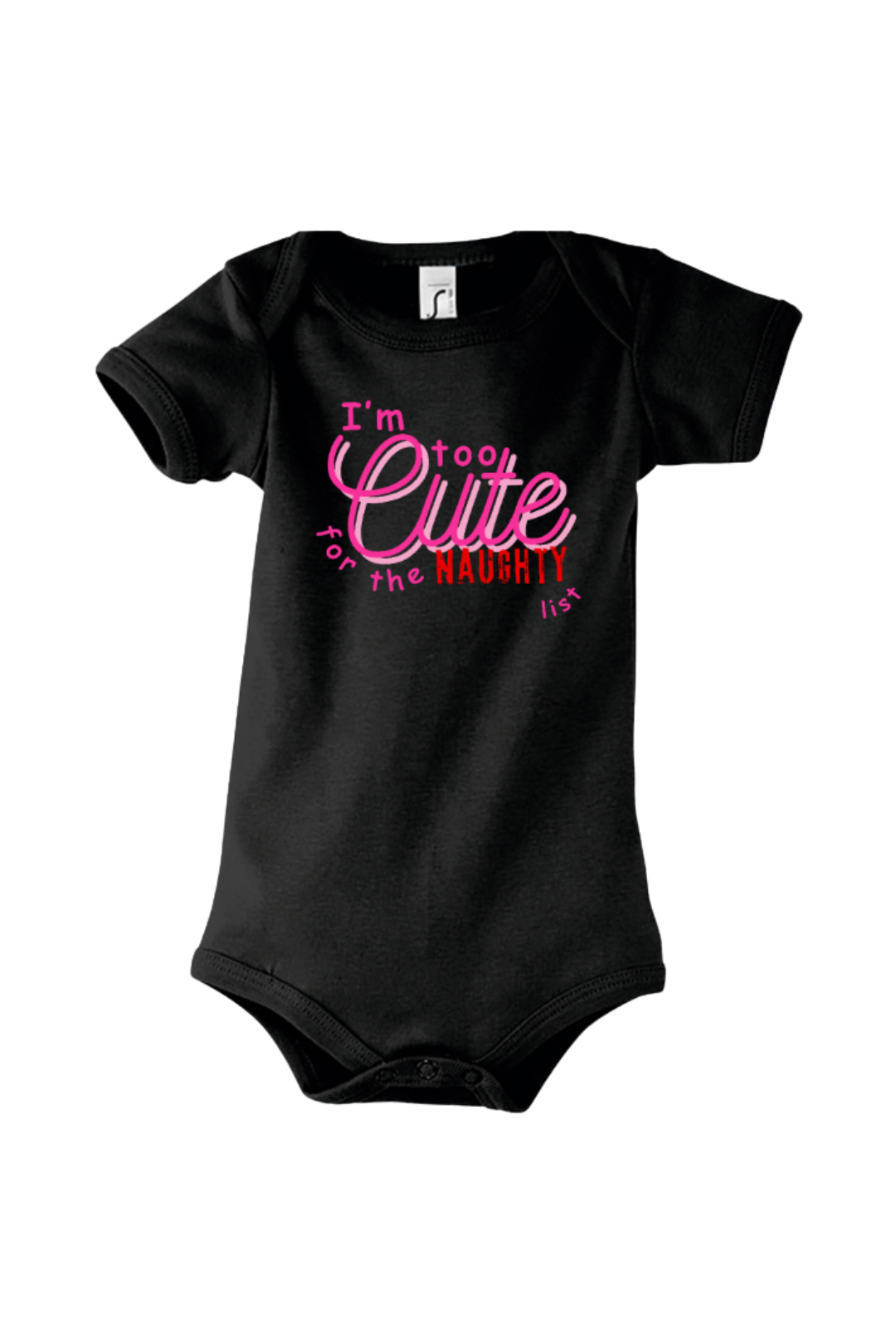 I'm too cute Baby Bodysuits