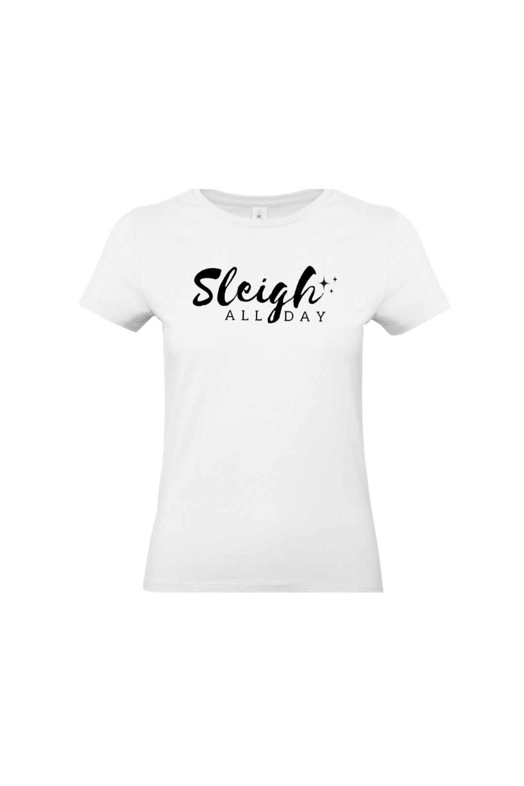 Sleigh (Slay) Women Shirt