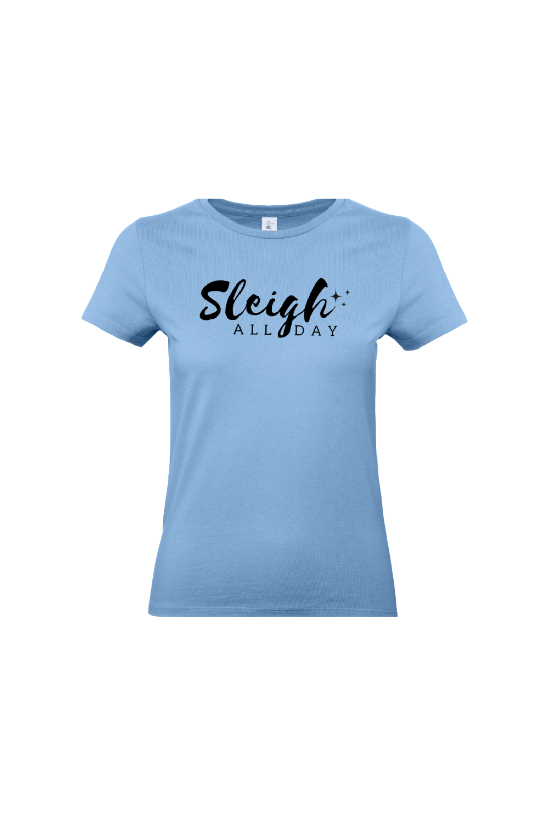 Sleigh (Slay) Women Shirt